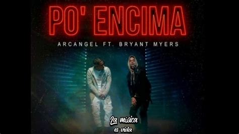 Arcángel – Po’ encima Lyrics .